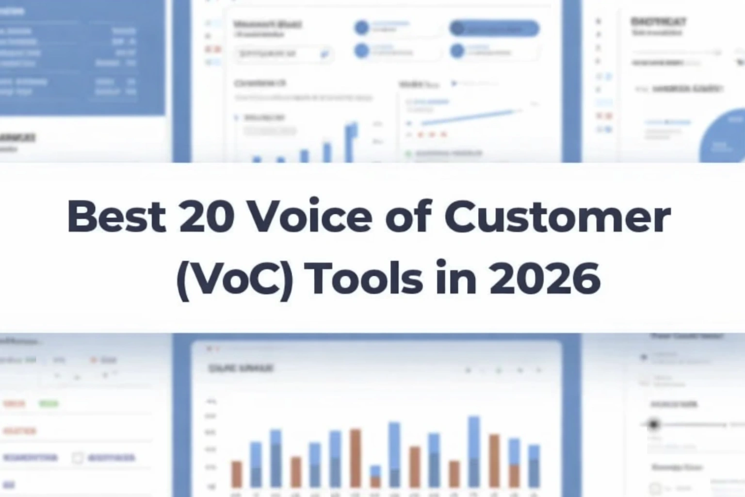Best 20 Voice of Customer (VoC) Tools in 2026