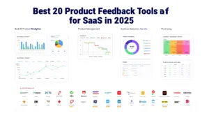 Best 20 Product Feedback Tools for SaaS in 2025